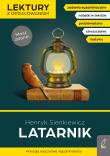 Latarnik. Lektury z opracowaniem. Autor: Henryk Sienkiewicz, Zarzycka Irena. Dadada.pl Okładka książki Latarnik. Lektury z opracowaniem