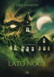 Lato nocy. Autor: Simmons Dan. Dadada.pl Okładka książki Lato nocy