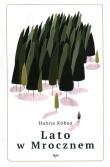 Lato w mrocznem. Autor: Hanna Kobus. Dadada.pl Okładka książki Lato w mrocznem