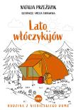 Lato włóczykijów. Autor: Przeździk Natalia. Dadada.pl Okładka książki Lato włóczykijów