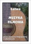 Okładka książki Łatwa Muzyka Filmowa. Gitara klasyczna...