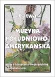 Łatwa Muzyka Południowoamerykańska. Autor: M. Pawełek. Dadada.pl Okładka książki Łatwa Muzyka Południowoamerykańska