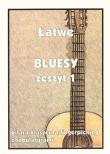 Łatwe bluesy z.1. Autor:   Praca zbiorowa. Dadada.pl Okładka książki Łatwe bluesy z.1