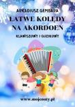 Łatwe kolędy na akordeon klawiszowy i guzikowy. Autor: Arkadiusz Gembara. Dadada.pl Okładka książki Łatwe kolędy na akordeon klawiszowy i guzikowy