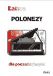 Łatwe polonezy dla początkujących. Autor: A. Górecka. Dadada.pl Okładka książki Łatwe polonezy dla początkujących