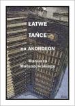 Łatwe tańce na akordeon Mariusza Matuszewskiego. Autor:   Praca zbiorowa. Dadada.pl Okładka książki Łatwe tańce na akordeon Mariusza Matuszewskiego