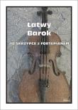 Łatwy Barok na skrzypce z fortepianem. Autor: Małgorzata Kołłowicz. Dadada.pl Okładka książki Łatwy Barok na skrzypce z fortepianem
