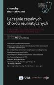 Leczenie zapalnych chorób reumatycznych. Leki syntetyczne, biologiczne i innowacyjne terapie Część 1. Autor: Maślińska Maria. Dadada.pl Okładka książki Leczenie zapalnych chorób reumatycznych. Leki syntetyczne, biologiczne i innowacyjne terapie Część 1