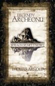 Legendy Archeonu. Strach stary.. (z autografem). Autor: Thomas Arnold. Dadada.pl Okładka książki Legendy Archeonu. Strach stary.. (z autografem)