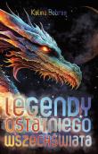 Legendy Ostatniego Wszechświata. Autor: Bobras Kalina. Dadada.pl Okładka książki Legendy Ostatniego Wszechświata
