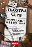 Okładka książki Lekarstwa na PiS w pigułkach