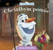 Lekcje uprzejmości. Chciałbym pomóc. Disney Kraina Lodu. Autor: Aleksandra Górska. Dadada.pl Okładka książki Lekcje uprzejmości. Chciałbym pomóc. Disney Kraina Lodu