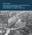 Leksykon architektów i budowniczych pochodzenia żydowskiego w Krakowie w latach 1868–1939. Autor: Zbroja Barbara. Dadada.pl Okładka książki Leksykon architektów i budowniczych pochodzenia żydowskiego w Krakowie w latach 1868–1939