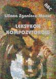 Leksykon kompozytorów. Autor: Liliana Zganiacz-Mazur. Dadada.pl Okładka książki Leksykon kompozytorów