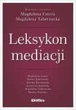 Leksykon mediacji. Autor: Magdalena Cetera Magdalena Tabernacka redakcja na. Dadada.pl Okładka książki Leksykon mediacji