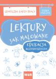 Lektury jak malowane Edukacja wczesnoszkolna Graficzne karty pracy. Autor: Sylwia Oszczyk. Dadada.pl Okładka książki Lektury jak malowane Edukacja wczesnoszkolna Graficzne karty pracy