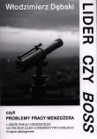 Okładka książki Lider czy Boss, czyli problemy pracy menedżera