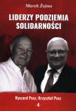 Liderzy Podziemia Solidarności 4. Autor: Żejmo Marek. Dadada.pl Okładka książki Liderzy Podziemia Solidarności 4