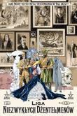 Liga Niezwykłych Dżentelmenów T.1. Autor: Alan Moore, Kevin O'Neill, Paulina Braiter. Dadada.pl Okładka książki Liga Niezwykłych Dżentelmenów T.1