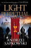 Light Perpetual. Autor: Sapkowski	 Andrzej. Dadada.pl Okładka książki Light Perpetual