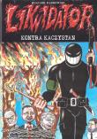 Likwidator kontra kaczystan. Autor: Dąbrowski Ryszard. Dadada.pl Okładka książki Likwidator kontra kaczystan