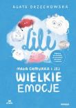 Lili. Mała chmurka i jej wielkie emocje. Autor: Agata Orzechowska. Dadada.pl Okładka książki Lili. Mała chmurka i jej wielkie emocje