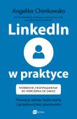 LinkedIn w praktyce. Nawiązuj relacje, buduj markę i sprzedawaj bez spamowania. Workbook z rozwiązaniami do wdrożenia od zaraz!. Autor: Angelika Chimkowska. Dadada.pl Okładka książki LinkedIn w praktyce. Nawiązuj relacje, buduj markę i sprzedawaj bez spamowania. Workbook z rozwiązaniami do wdrożenia od zaraz!