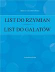 List do Rzymian / List do Galatów. Autor: red. Tomasz Wojtaś. Dadada.pl Okładka książki List do Rzymian / List do Galatów
