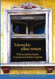 Literackie silva rerum. Autor: Fonfara Ewa. Dadada.pl Okładka książki Literackie silva rerum
