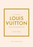 Little Book of Louis Vuitton. Autor: Karen Homer. Dadada.pl Okładka książki Little Book of Louis Vuitton