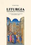 Liturgia Wielkiego Tygodnia w rzymskich księgach... Autor: Karol Litwa. Dadada.pl Okładka książki Liturgia Wielkiego Tygodnia w rzymskich księgach..
