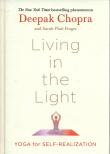 Living in the Light. Autor: Deepak Chopra. Dadada.pl Okładka książki Living in the Light