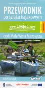 Liwiec, czyli Mała Wisła Mazowsza w.2015. Autor: Tomczyk Rafał. Dadada.pl Okładka książki Liwiec, czyli Mała Wisła Mazowsza w.2015