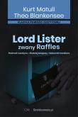 Lord Lister zwany Raffles. Postrach Londynu. Złodziej kolejowy. Sobowtór bankiera. Autor: Kurt Matull, Theo Blakensee. Dadada.pl Okładka książki Lord Lister zwany Raffles. Postrach Londynu. Złodziej kolejowy. Sobowtór bankiera