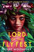 LORD OF THE FLY FEST. Autor: Goldy Moldavsky. Dadada.pl Okładka książki LORD OF THE FLY FEST
