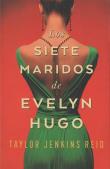 Los siete maridos de Evelyn Hugo. Autor: Reid Taylor Jenkins. Dadada.pl Okładka książki Los siete maridos de Evelyn Hugo