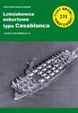 Lotniskowce eskortowe typu Casablanca. Autor: Barciszewski Grzegorz. Dadada.pl Okładka książki Lotniskowce eskortowe typu Casablanca