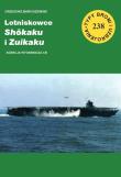 Lotniskowce Shokaku i Zuikaku. Autor: Barciszewski Grzegorz. Dadada.pl Okładka książki Lotniskowce Shokaku i Zuikaku