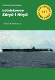 Lotniskowce Soryu i Hiryu. Autor: Barciszewski Grzegorz. Dadada.pl Okładka książki Lotniskowce Soryu i Hiryu