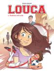 Louca T.4 Nadzieja nas uskrzydla. Autor: Bruno Deqiuer, Maria Mosiewicz. Dadada.pl Okładka książki Louca T.4 Nadzieja nas uskrzydla