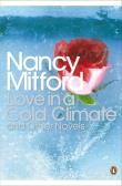 Love in a Cold Climate and Other Novels. Autor: Mitford Nancy. Dadada.pl Okładka książki Love in a Cold Climate and Other Novels