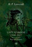 Lovecraft Listy wybrane 1906-1927. Autor: Howard Phillips Lovecraft. Dadada.pl Okładka książki Lovecraft Listy wybrane 1906-1927