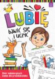 Lubię bawić się i uczyć. Zbiór edukacyjnych zadań dla przedszkolaka. Autor: Opracowanie zbiorowe. Dadada.pl Okładka książki Lubię bawić się i uczyć. Zbiór edukacyjnych zadań dla przedszkolaka
