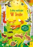 Lubię naklejać. W lesie. Autor: Young Caroline. Dadada.pl Okładka książki Lubię naklejać. W lesie