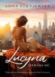 Lucyna. Zerwana nić. Autor: Anna Stryjewska. Dadada.pl Okładka książki Lucyna. Zerwana nić