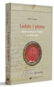 Ludzie i pismo. Gliwiccy pisarze miejscy do 1744... Autor: Piotr Boroń. Dadada.pl Okładka książki Ludzie i pismo. Gliwiccy pisarze miejscy do 1744..