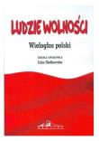 Okładka książki Ludzie wolności. Wielogłos polski