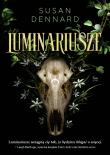 Luminariusze. Autor: Susan Dennard. Dadada.pl Okładka książki Luminariusze