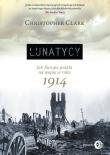 Lunatycy.. Autor: Christopher Clark. Dadada.pl Okładka książki Lunatycy.