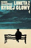 Okładka książki Luneta z rybiej głowy